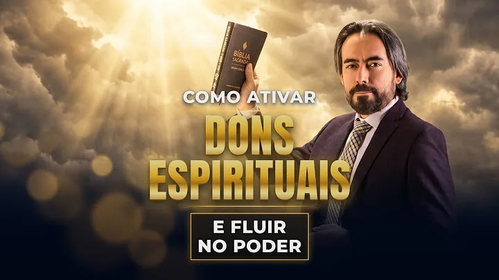 Miniatura do vídeo Como Ativar e Fluir nos Dons Espirituais: Guia Bíblico Prático